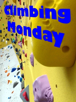 Climbing Monday
